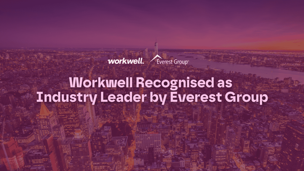 Workwell Recognised as a Leader in Everest Group PEAK Matrix® 2026